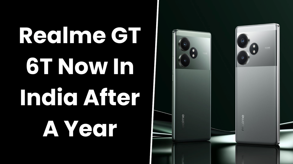 Realme GT 6T
